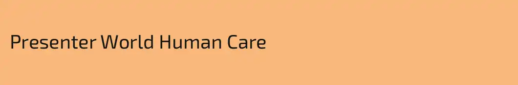 Presenter World Human Care